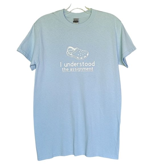 Gildan Blue T-Shirt "I understood the assignment." Size S - Picture 1 of 6
